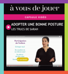 Adopter une bonne posture