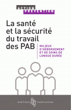 La santé et la sécurité du travail des PAB